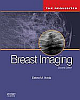 Breast Imaging: The Requisites