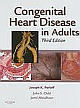 Congenital Heart Disease in Adults 3 Edition