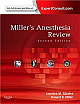  Miller`s Anesthesia Review: Expert Consult - Online and Print, 2/e