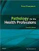 Pathology for the Health Professions, 4/e