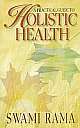 A Practical Guide to Holistic Health