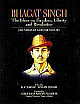  Bhagat Singh The Ideas on Freedom : Liberty and Revolution