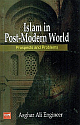  Islam in Post-Modern World : Prospects and Problems