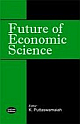  FUTURE OF ECONOMIC SCIENCE