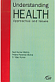  Understanding Health Approaches and Issues