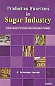 Production Functions in Sugar Industry : A Case Study of Chittoor District of Andhra Pradesh