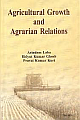 Agricultural Growth and Agrarian Relations