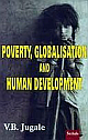 Poverty, Globalisation and Human Development