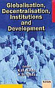 Globalisation, Decentralisation, Institutions and Development