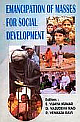 Emancipation of Masses for Social Development