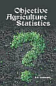  Objective Agriculture Statistics