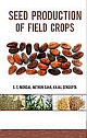 Seed Production of Field Crops