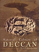 Material Culture of Deccan