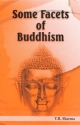 Some Facets of Buddhism 