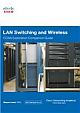  LAN Switching and Wireless: CCNA Exploration Companion Guide