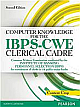  Computer Knowledge for IBPS-CWE Clerical Cadre, 2/e