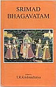  Srimad Bhagavatam with the text of Sridhar with Visisitaadvaita and Dvaita Readings Vol. I Skandhas 1- 7 & Vol. 2 Skandhas 8-12