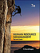  Human Resource Management: Text and Cases 7th Edition