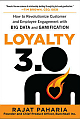  Loyalty 3.0: How to Revolutionize Customer and Employee Engagement with Big Data and Gamification