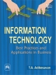 Information Technology: Best Practices and Applications in Business