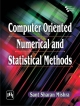 Computer Oriented Numerical and Statistical Methods