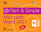 Microsoft Word 2013 Plain and Simple