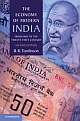 The Economy of Modern India - From 1860 to the Twenty-First Century 