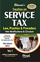 Treatise on SERVICE TAX (Law Practice & Procedure) (with Free Download Statutory Provisions, Rules, Notifications & Circulars) (in 2 vols.), 17th edn., 2013