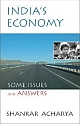 India`s Economy Some Issues and Asnwers: Essays on Current Economic Issues illustrated edition Edition 