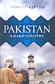 Pakistan: A Hard Country 