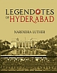 Legendotes of Hyderabad