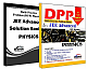  DPP for JEE Advanced Physics with Solution Book