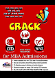  Crack - GD / PI / WAT for MBA Admissions : CAT / XAT / IIFT / FMS / SNAP / NITIE Aspirants 1st Edition