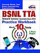  BSNL TTA Telecom Technical Assistants Exam 2013 Practice Workbook: General Ability Test Basic Engineering Specialization (10 Mock Tests + 1 Past Paper)