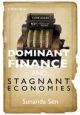 Dominant Finance and Stagnant Economies