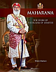  Maharana: The Story of the Rulers of Udaipur