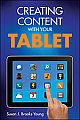 Creating Content With Your Tablet