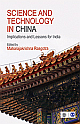  Science and Technology in China : Implications and Lessons for India