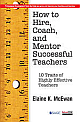  How to Hire, Coach, and Mentor Successful Teachers : Ten Traits of Highly Effective Teachers 