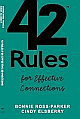  42 Rules for Effective Connections