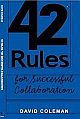 42 Rules for Successful Collaboration