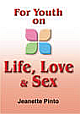 For Youth on Life, Love & Sex