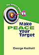 Make Peace Your Target