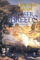 Lesser Breeds: a Novel 