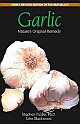 Garlic: Nature`s Original Remedy