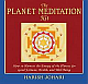 The Planet Meditation Kit: How to Harness the Energy of the Planets for Good Fortune, Health, and Well-Being