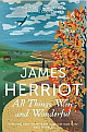 All Things Wise and Wonderful: The classic memoirs of a Yorkshire country vet (James Herriot 3)