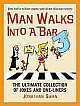 A Man Walks Into a Bar 3 