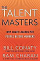 The Talent Masters: Why Smart Leaders Put People Before Numbers