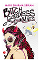 Bitch Goddess for Dummies 